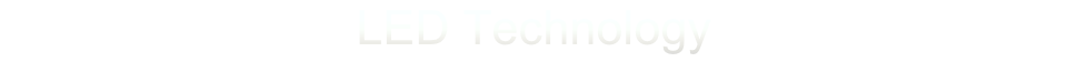 LED Technology

